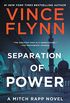 Separation of Power (A Mitch Rapp Novel Book 3) (English Edition)