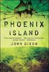 Phoenix Island (Bram Stoker Award for Young Readers) (English Edition)