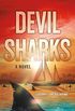 Devil Sharks: A Novel (English Edition)
