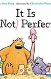 It Is (Not) Perfect