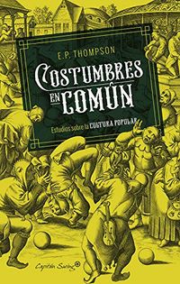 Costumbres en comn (ENSAYO) (Spanish Edition)