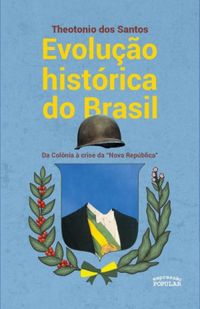 Evoluo histrica do Brasil