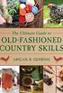 The Ultimate Guide to Old-Fashioned Country Skills (Ultimate Guides) (English Edition)