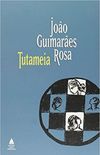 Tutameia ( Terceiras  estrias )/ Joo Guimares Rosa