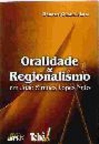Oralidade & Regionalismo em Joo Simes lopes Neto