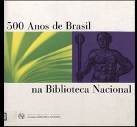 500 anos de Brasil na Biblioteca Nacional