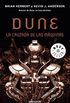 Dune: La Cruzada De Las Maquinas/ the Crusader of the Machines