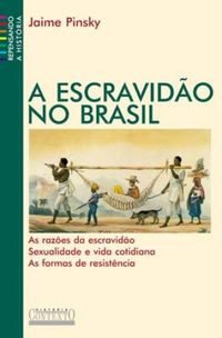 A escravido no Brasil