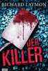 Der Killer: Roman (German Edition)