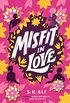 Misfit in Love (Saints and Misfits Book 2) (English Edition)