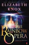 The Rainbow Opera