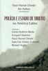 Policia E Estado De Direito Na America Latina