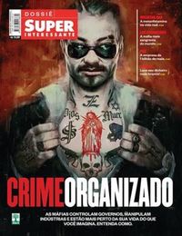 Superinteressante 328A 2014-01 Crime Organizado