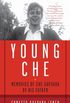 Young Che: Memories of Che Guevara by His Father (English Edition)