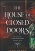 The House of Closed Doors