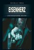Eisenherz (Commissaria Degrassi) (German Edition)