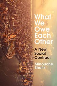 What We Owe Each Other: A New Social Contract (English Edition)