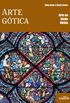 Arte Gótica - Coleção Arte na Idade Média