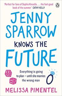 Jenny Sparrow Knows the Future (English Edition)