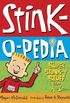 Stink-O-Pedia: Super Stink-y Stuff from A to Zzzzz