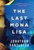 The Last Mona Lisa: A Novel (English Edition)