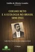 Coelho Neto e a Ecologia no Brasil - 1890-1933