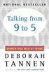 Talking from 9 to 5: Women and Men at Work (English Edition)
