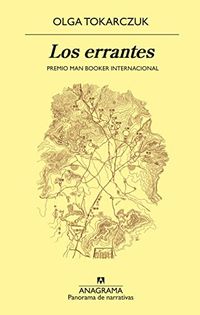 Los errantes: Traduccin del polaco de Agata Orzeszek (Panorama de narrativas n 1016) (Spanish Edition)