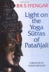 Light of the Yoga Sutras of Patanjali