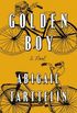 Golden Boy: A Novel (English Edition)