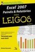 Excel 2007 Paineis E Relatorios Para Leigos (For Dummies)