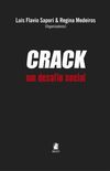Crack - um desafio social 