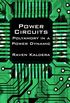 Power Circuits: Polyamory in a Power Dynamic
