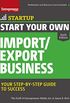 Start Your Own Import/Export Business (Startup) (English Edition)