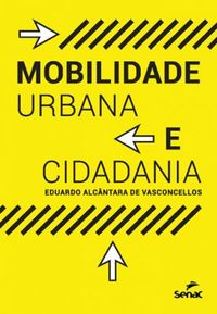 Mobilidade Urbana e Cidadania