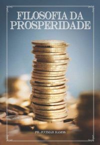 Filosofia da Prosperidade