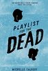 Playlist for the Dead (English Edition)