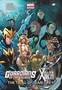 Guardians of the Galaxy/All-New X-Men: The Trial of Jean Grey