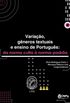 Variao, gneros textuais e ensino de Portugus: