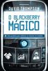 O Blackberry Magico 