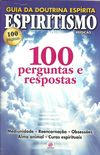 Guia da Doutrina Esprita - 100 Perguntas e Respostas