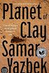 Planet of clay
