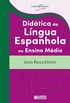 Didtica da lngua espanhola no ensino mdio