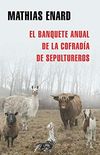 El banquete anual de la Cofrada de Sepultureros (Spanish Edition)