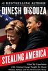 Stealing America: What My Experience with Criminal Gangs Taught Me about Obama, Hillary, and the Democratic Party (English Edition)