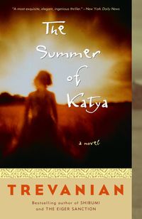 The Summer of Katya: A Novel