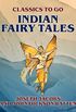 Indian Fairy Tales (Classics To Go) (English Edition)
