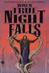 When True Night Falls: The Coldfire Trilogy, Book Two (English Edition)