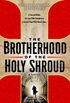 The Brotherhood of the Holy Shroud: A Novel