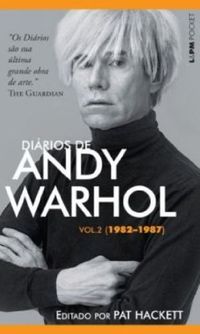 Dirios De Andy Warhol - Volume 2. Coleo L&PM Pocket